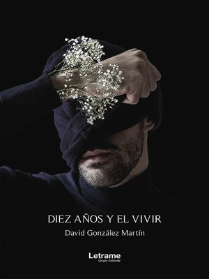 cover image of Diez años y el vivir
